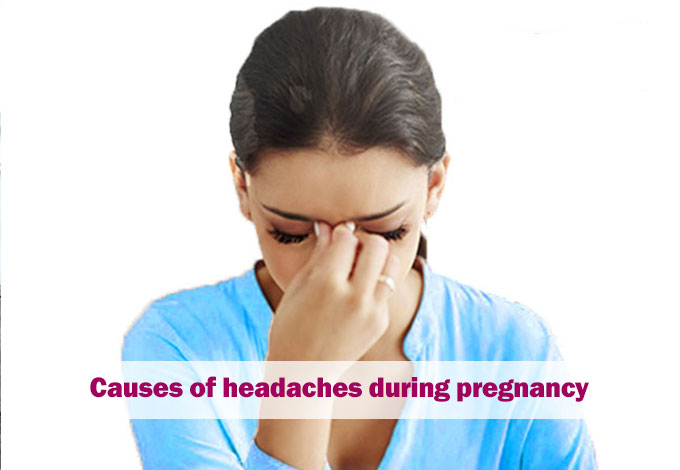Causes of headaches during pregnancy