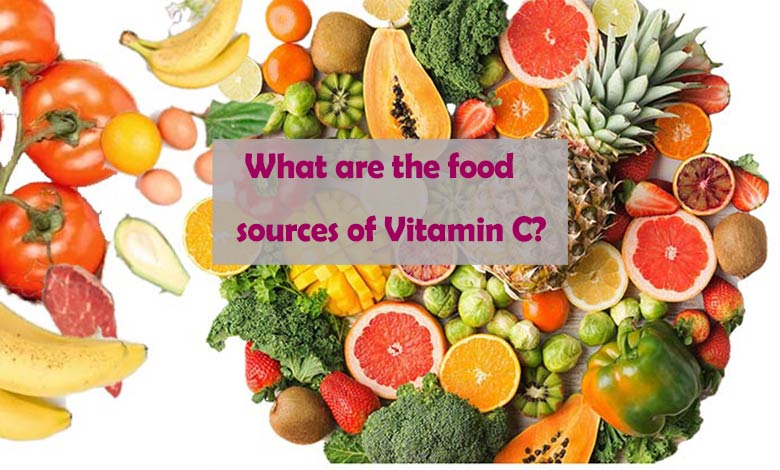What are the food sources of Vitamin C?