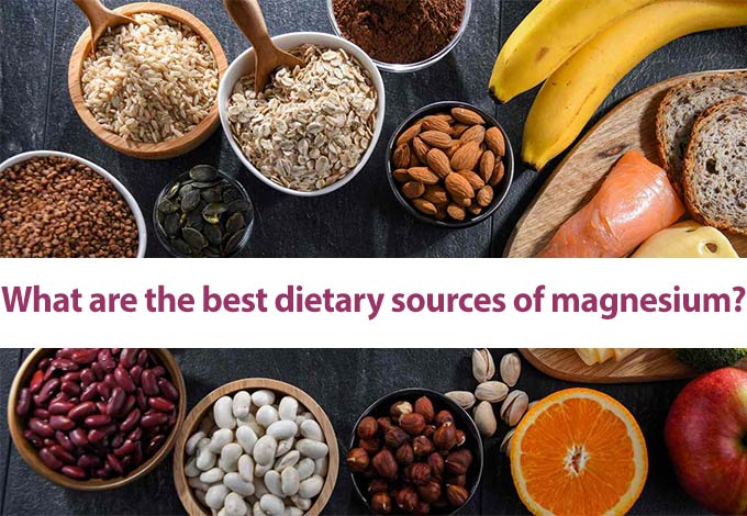 What are the best dietary sources of magnesium?