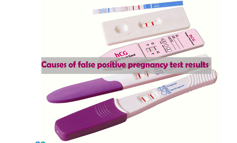 Causes of false positive pregnancy test results