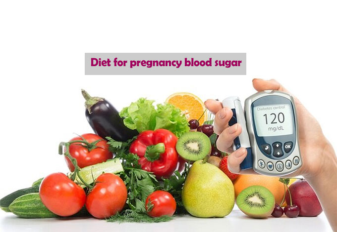 Diet for pregnancy blood sugar