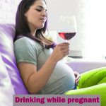 Drinking while pregnant